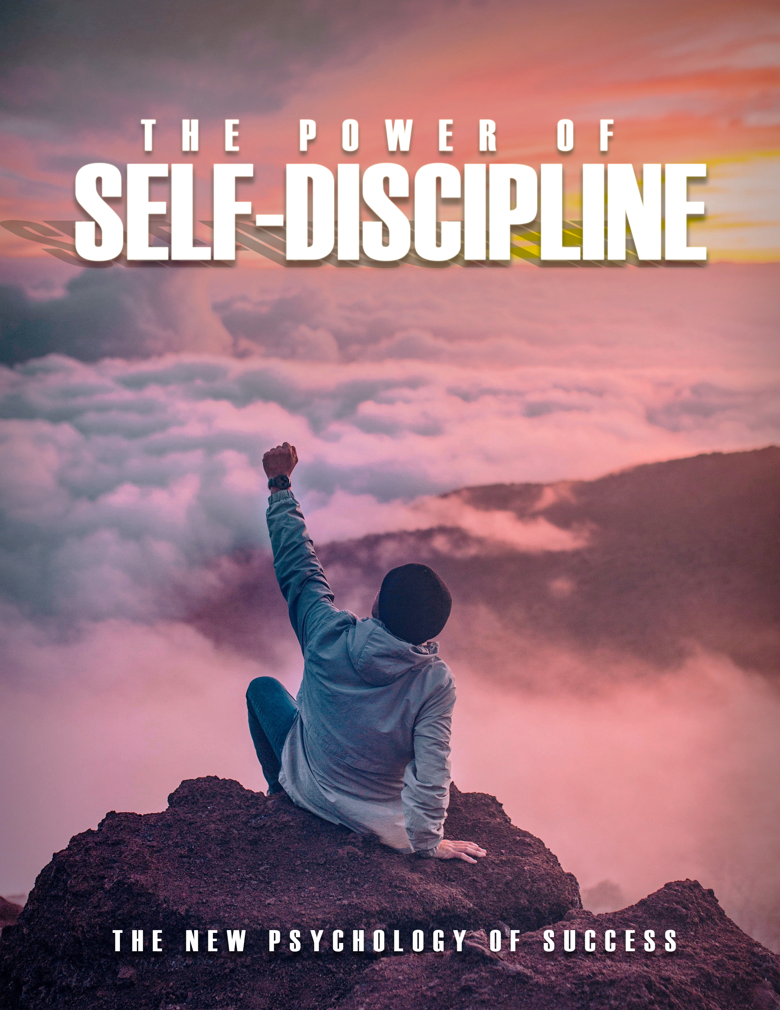 The Power of Self-Discipline